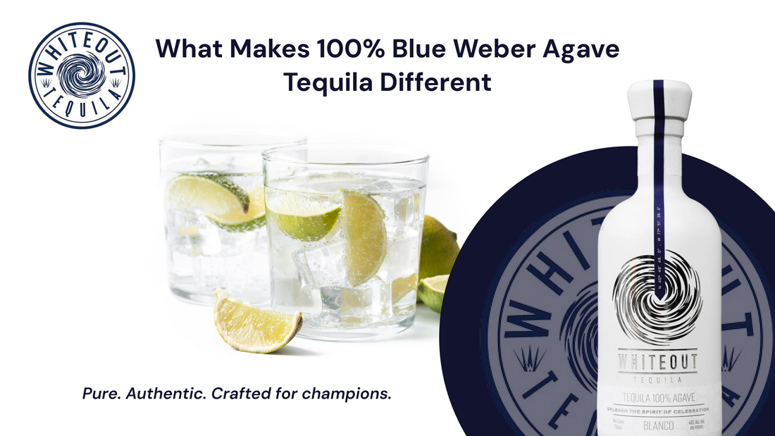 What Makes 100% Blue Weber Agave Tequila Different